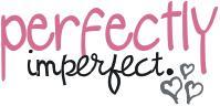 Perfectly Unperfect