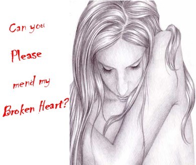 Can You Please Mend My Broken Heart?