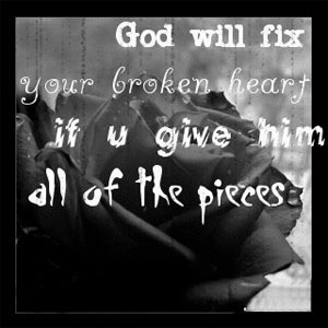 God Will Fix Your Broken Heart
