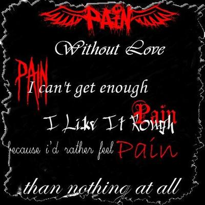 pain - without love i can t get enough