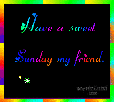 Sweet Sunday My Friend