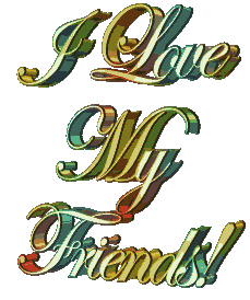 I Love My Friends