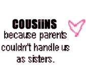 Cousiins Because Parents Couldn't Handle Us As Sis