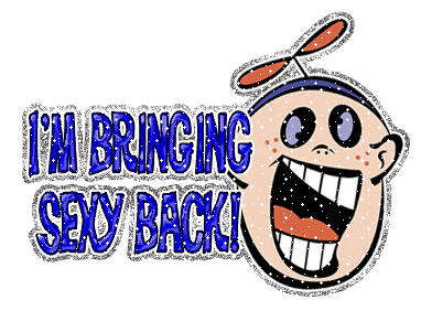 I'm Bringing Sexy Back
