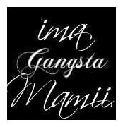 Ima Gangsta Mamii