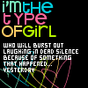 i m the type of girl
