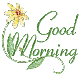 Good Morning