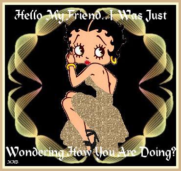 Wondering How You Are Doing