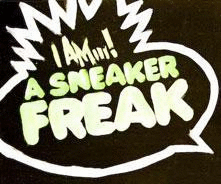 I Am A Sneaker Freak