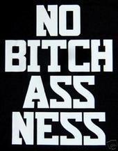 No Bitch Ass Ness