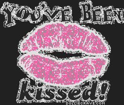 You have been kissed