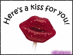 here s a kiss for you