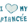 I love my fiancee