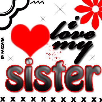 I Love My Sister