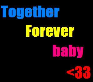 FoRevEr ToGeThEr