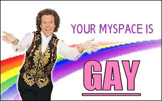 your myspace is gay