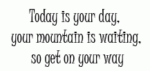 Today Is Your Day