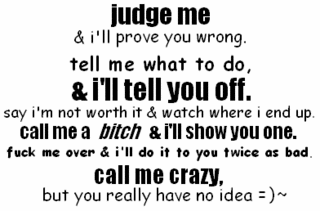 Tell Me What To Do I 'll Tell You Off