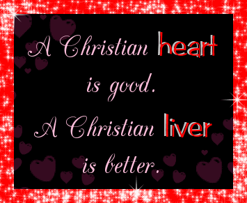 A Christian Heart Is Good