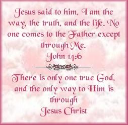 Way To Him Is Through Jesus Christ