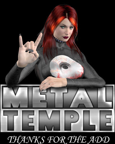 Thanks For The Add Metal Temple