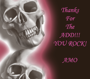 Thanks For The Add!!! You Rock ! Amo